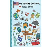 Travel Journal For Kids Outer Banks: Outer Banks Travel Adventure Diary For Children; Traveling Log Book For Boys and Girls; Activity Book for ... Gratitude Prompt for Road Trip, Jorney
