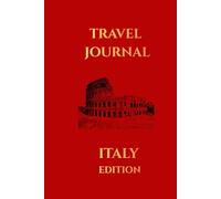 Travel Journal: Italy Edition