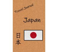Travel Journal: Japan: with Map Outline and Survival Phrases