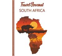 Travel Journal South Africa: Diary or Notebook, 108 pages ILLUSTRATED, Holiday Activity Book to Be Filled, Diary Book for his Travel, Gift to Offer