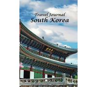 Travel Journal: South Korea