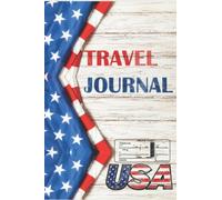 Travel Journal &Trip Planner USA. Vacation Planner & Diary & Photo album. Checklists, Itinerary & numbers. 6" x 9": Travel Journal &Trip Planner United States of America