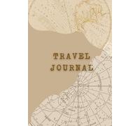 Travel Journal - Vintage Adventure Diary with Maps: Includes itinerary pages, daily prompts and retro-style country maps | Ideal for globetrotters and travel lovers