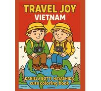 Travel Joy: Vietnam