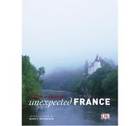 Travel + Leisure Unexpected France