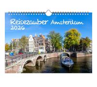 Travel Magic Amsterdam DIN A4 Calendar for 2026 Holiday Canals Tulips Seelenzauber