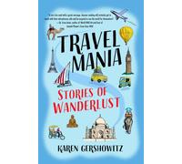 Travel Mania : Stories of Wanderlust