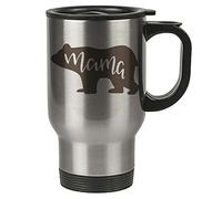 Travel Mug - Mama Bear - Stainless Steel - Mum, Quotes - Reusable Coffee Cup