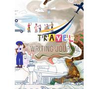 Travel Note Writing Journal: Traveler's Choice