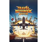 Travel Notebook Adventure: Un diario de viaje para registrar tus vacaciones, aventuras y experiencias (con fotografias) (Spanish Edition) por Dad's Sons