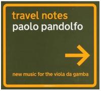 Travel Notes - New Music For The Viola Da Gamba