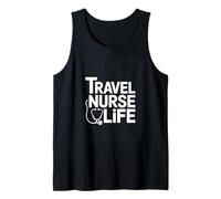 Travel Nurse Life Stethoscope Travel Nursing Tank Top