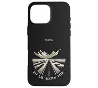 Travel Off the Beaten Path Roadtrip Alternative Tourist Case for iPhone 16 Pro Max