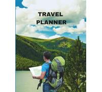 Travel Planner for International Trips: Organize Your Trips, Track Memories & Explore the World