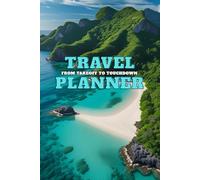 Travel Planner - “From Takeoff to Touchdown” | 150-Page Tropical Vacation Journal & Trip Guide | Beach Island Cover | 6x9 Travel Notebook