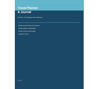 Travel Planner & Journal: Plan Trips, Track Budgets & Record Daily Memories | 124 Pages for Vacation Planning & Trip Memories: Large 8.5" x 11" Format - Daily Journey Log with Expense Tracker