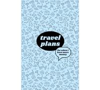 Travel Plans... For When I Have More Money
