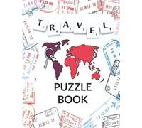 TRAVEL: Puzzle Book (Assorted Puzzle Book: Travel Edition)