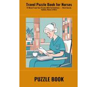 Travel Puzzle Book for Nurses: 75 Mixed Travel Size Puzzles With Full Solutions - Word Search, Sudoku, Mazes & More (SharpMind Press Nurses Puzzle Collection)