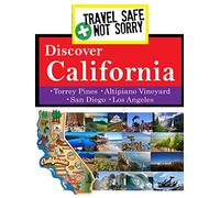 Travel Safe, Not Sorry - Discover California
