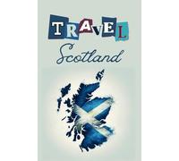 Travel Scotland: Organise your trip with this combined planner and journal. Blank Map, Trip Planner, Packing List, Budget, Bucket list & Expenses pages and more!