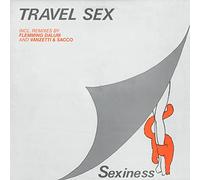 Travel Sex - Sexiness [VINYL]