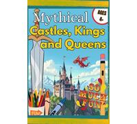 Travel size 6"x 9" - Fun Castle, Kings and Queens - Themed Colouring Book for Kids - AGES 4+: A Magical Coloring Adventure with Castles, Knights, ... fine-tune it! (Fun Colouring Books For Kids)