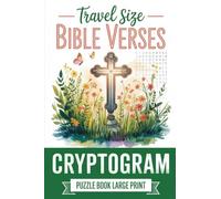 Travel Size Bible Verses Cryptogram Puzzle Book: Large Print Engaging Bible Verses Cryptograms Puzzle for Teens, Adults and Seniors, Small Pocket Size Cryptoquotes , 4x6 inches