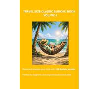 Travel Size Classic Sudoku Book (Travel Size Classic Sudoku Books in Five Volumes)