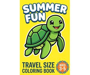 Travel Size Coloring Book: Summer Fun: Bold and Easy Beach, Vacation and Outdoor Designs for Toddlers & Kids Ages 3-5, Portable 6x9 Pocket Activity ... (Travel Size Coloring Books for Toddlers)