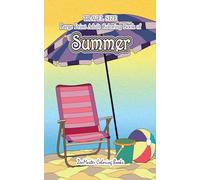 Travel Size Large Print Adult Coloring Book of Summer: 5x8 Coloring Book for Adults With Ocean Scenes, Island Dreams Vacations, Beach Scenes, Palm ... Volume 23 (Pocket Coloring Books for Adults)