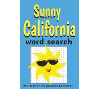 Travel Size Sunny California Word Search: 6x9 size with more than 50 puzzles to solve! Perfect for vacation, breaks, or relaxing anytime!