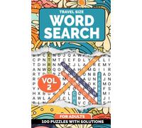 Travel Size Word Search for Adults 100 Puzzles With Solutions: Summer Word Search 2023 | Variety | 5"x8" Pocket Size