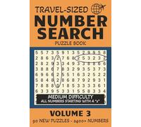 Travel-Sized Number Search Puzzle Book - Volume 3: All Numbers Start With a “2” | 90 New Puzzles of Medium Difficulty and Over 2400 Numbers | 5.5 x ... (Travel-Sized Number Search Puzzle Books)