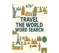 Travel the World Word Search: word search book, puzzle book