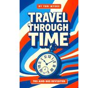 TRAVEL THROUGH TIME