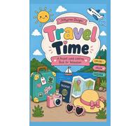 Travel Time: A Travel-Sized Coloring Book for Relaxation | 30 Easy Travel-Themed Coloring Pages | Cute Coloring Book for Adults, Teens & Kids | Stress Relief, Mindfulness & On-the-Go Creativity