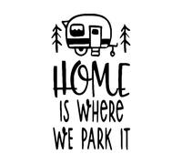 Travel Wall Sticker Home is Where We Park It Caravan Creatives Trip Quotes Vinyl Wall Decals Home Decoration Living Room Large - 57x98cm