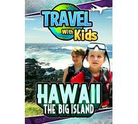 Travel With Kids: Hawaii, The Big Island [DVD] [NTSC]
