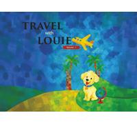 Travel With Louie: Volume 1