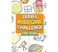 Travel Word Game Challenge for Teens: 50+ Exciting Word Search Puzzles Featuring Destinations, Cultures, and Travel Adventures