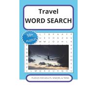 Travel Word Search Book: Easy to read Print with puzzles about travel, vacations, exploring and more. 6X9 inches, 110 pages. 50+ puzzles. Gift for vacations, travel, camping
