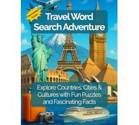 Travel Word Search for Ages 10+ and adults: Intermediate Puzzles with Famous Landmarks, Countries, and Fun Travel Facts: Educational Geography Brain ... Tweens, Teens, and Adults Who Love to Travel