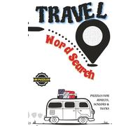 Travel Word Search Puzzle Book: 6x9 inches, 160 pages | 80 Puzzles | Relaxing Travel-Themed Brain Games | Perfect Gift for Globetrotters and Puzzle Lovers