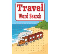 travel word search puzzle book: Word Search with Easy to Read Print about Hotel, Airport, Driver, Pilot and More | 6X9 Inches, 110 Pages | 50+ Puzzles.... Gift for Vacations Holidays and Free Times