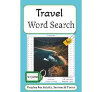 Travel Word Search Puzzle Book: Word Searches with Easy to Read Print about Travel, Camping, Explorers and more (6 x 9 inches, 110 pages/50+ puzzles...Gift for Vacations, Holidays, Downtime
