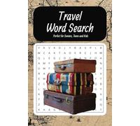 Travel Word Search Puzzle Book: Word Searches with Easy to Read Print about Traveling, Countries, Vacations and More |6x9 inches, 110 pages | 50+ Puzzles … gift for Vacations, Holidays and Free Times