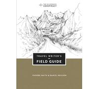 Travel Writer's Field Guide