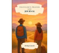 Traveler’s Prayer and Journal