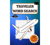 Traveler Word Search: Puzzle Book About Travelling, Sightseeing, Journey | 6x9 inches, 110 pages | 50+ Puzzles | Puzzles With Solutions | Word ... Adults Parents And Kids for Travelling